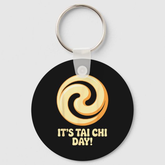 It’s Tai Chi Day Martial Arts Wellness Meditation キーホルダー (正面)