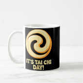 It’s Tai Chi Day Martial Arts Wellness Meditation  コーヒーマグカップ (左)