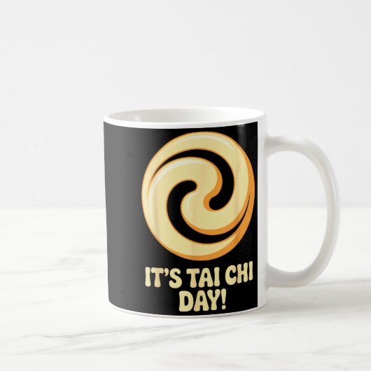 It’s Tai Chi Day Martial Arts Wellness Meditation  コーヒーマグカップ (右)
