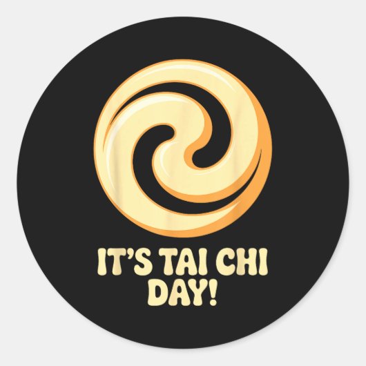 It’s Tai Chi Day Martial Arts Wellness Meditation  ラウンドシール (正面)