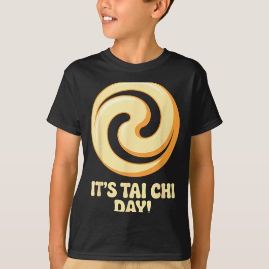 It’s Tai Chi Day Martial Arts Wellness Meditation  Tシャツ (正面)