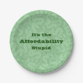 It’s the Affordability Stupid ペーパープレート