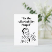 It’s the Affordability Stupid ポストカード (スタンド正面)