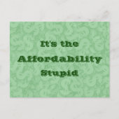 It’s the Affordability Stupid ポストカード (正面)