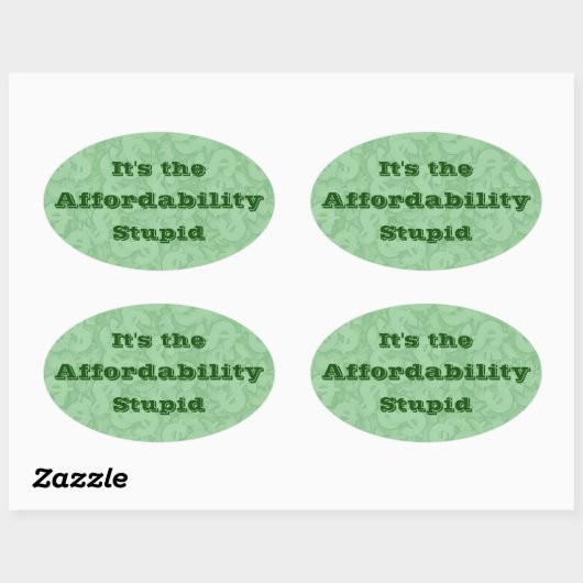 It’s the Affordability Stupid 楕円形シール (シート)