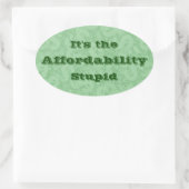 It’s the Affordability Stupid 楕円形シール (バッグ)