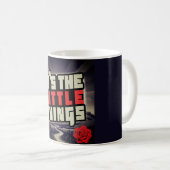 It’s the Little Things Inspirational Mug コーヒーマグカップ (正面右)
