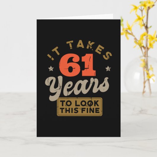 It takes 61 Years to look this fine Greeting Card カード (黄色い花)