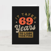 It takes 69 Years to look this Greeting Card カード (正面)