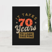 It takes 70 Years to look thisFolded Greeting Card カード (正面)