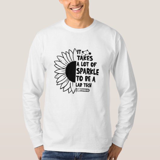 It Takes A Lot Of Sparkle Laboratory Lab Tech Tシャツ (正面)