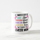 It Takes A Lot To Be A Cheer Mom Funny Cheerleadin コーヒーマグカップ (正面右)