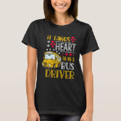 It Takes Heart To Be A Bus Driver  Bus Driver Vale Tシャツ (正面)