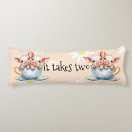 It Takes Two Teacup Piglets ボディピロー