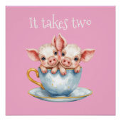 It Takes Two Teacup Piglets ポスター (正面)