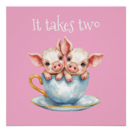 It Takes Two Teacup Piglets ポスター