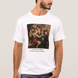 It takes two to tango tシャツ
