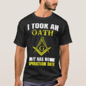 It Took An Oath Masonic Master Square And Compass Tシャツ (正面)