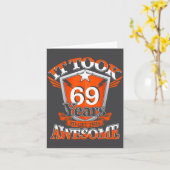 It Took Me 69 Years To Get This Awesome 69 Birthda カード (黄色い花)