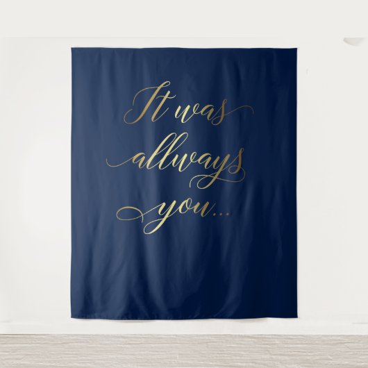 It was always you tex Blue elegant wedding banner タペストリー (正面)