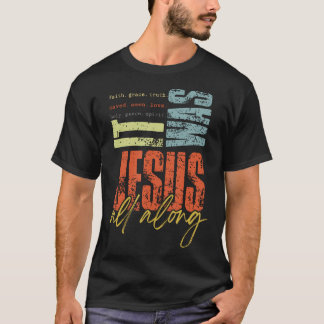 It Was Jesus All Along Jesus God Bible Verse Retro Tシャツ