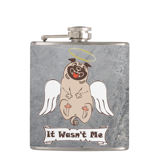 It Wasn't Me angel pug funny quote    フラスク (正面)