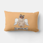 It Wasn't Me angel pug funny quote    ランバークッション (裏面)