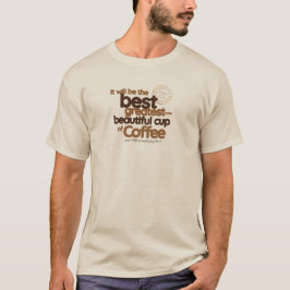 It Will Be the Best shirt Tシャツ