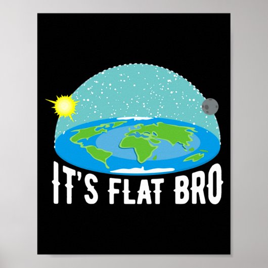 It X27 S Flat Bro Funny Flat Earth Society T Shi T ポスター (正面)