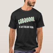 Italian Americans Capicola Meat Slang Gabagool Tシャツ (正面)