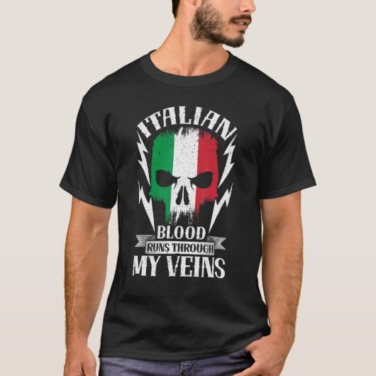 Italian Blood Runs Through My Veins Country Italy Tシャツ (正面)