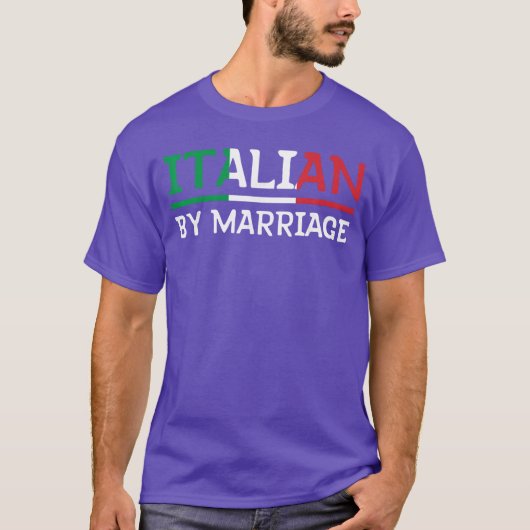 Italian by Marriageshirt Italia Marriage Humor vin Tシャツ (正面)