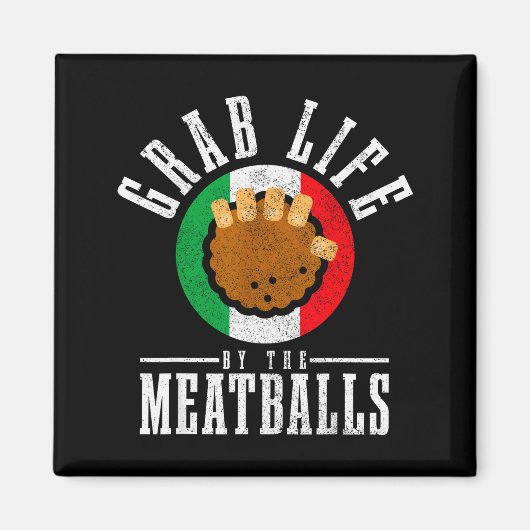 Italian Chef Grab Life By The Meat Funny Italy Ita マグネット (正面)