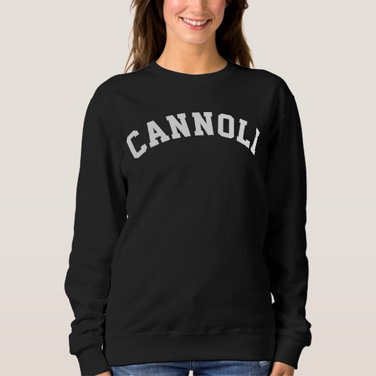 Italian Famous Food Cannoli | White Color Text スウェットシャツ (正面)