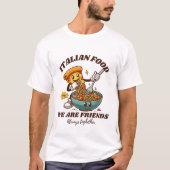 Italian food (pizza) tシャツ (正面)