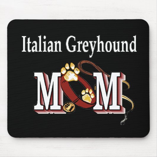 Italian Greyhound MOM Gifts マウスパッド (正面)