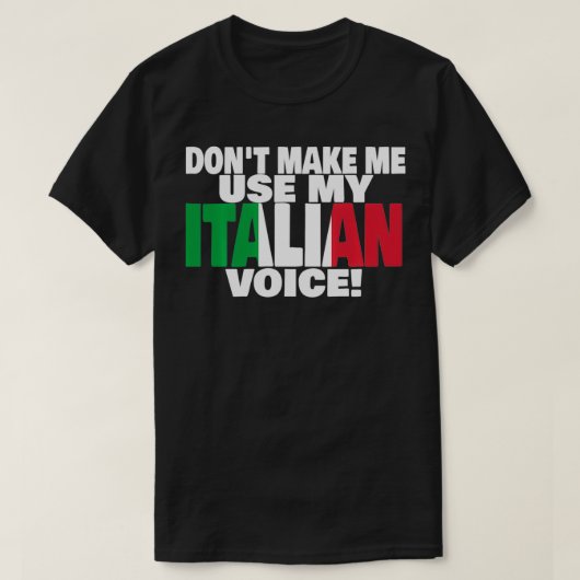 Italian Pride Stuff Use My Voice Proud to be Itali Tシャツ (デザイン正面)