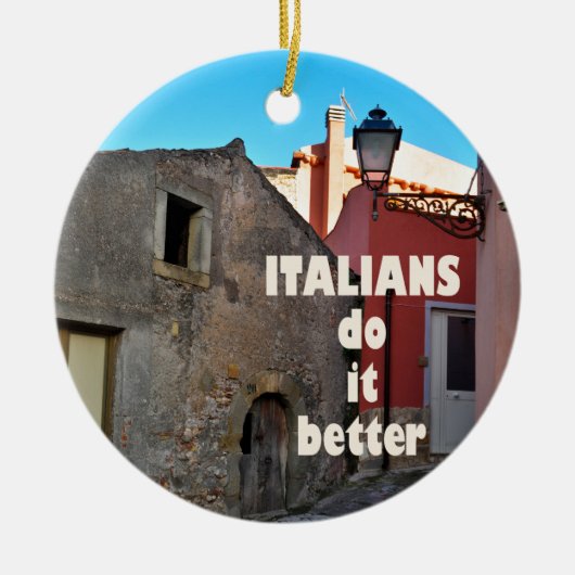 Italians do it better セラミックオーナメント (正面)