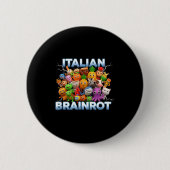 Italy Italian Brainrot Funny Meme Characters Trend 缶バッジ (正面)