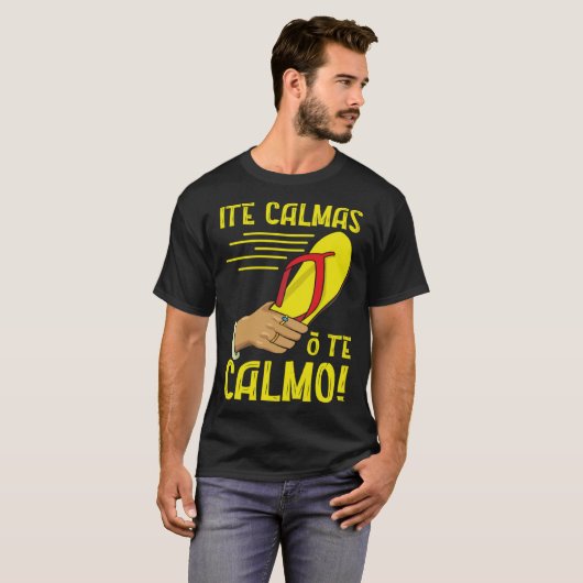 Ite Calmas O Te Calmo Mexican Pride Mexicana Mothe Tシャツ (正面フル)