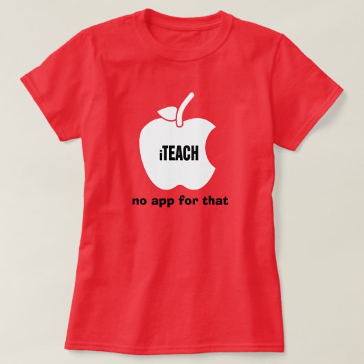 iTeach。アプリは無い。教え引用文 Tシャツ (デザイン正面)