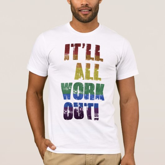 It'll Work Out Tシャツ (正面)