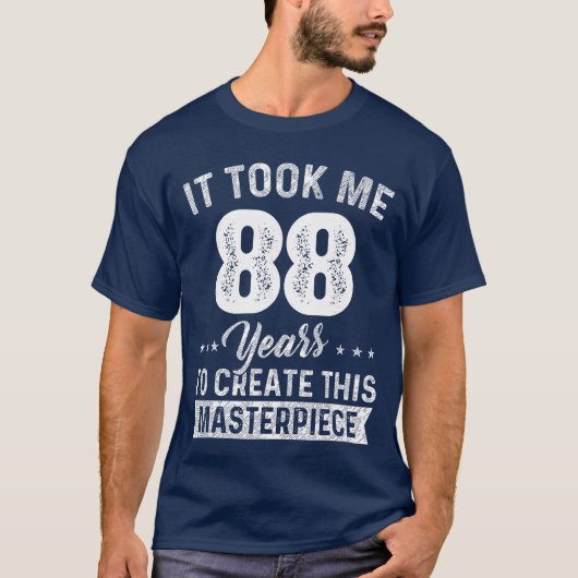 Itook Me 88 Years Masterpiece 88th Birthday 88 Yea Tシャツ (正面)