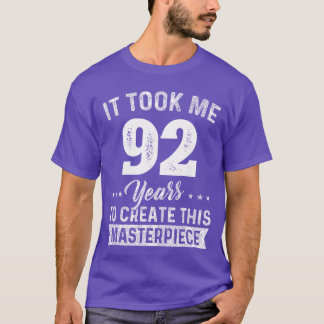 Itook Me 92 Years Masterpiece 92nd Birthday 92 Yea Tシャツ