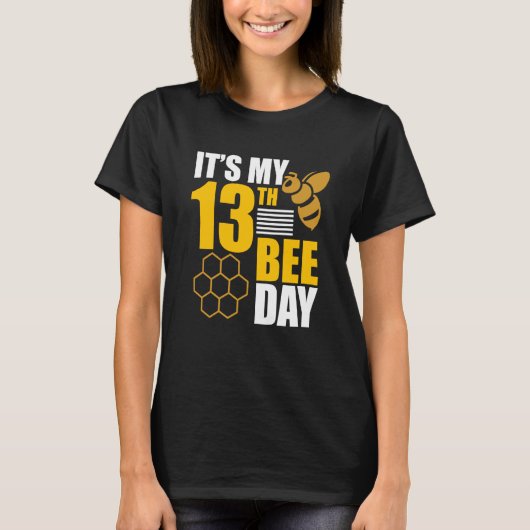 It's 13th Bee Day Honey Beekeeper Apiary Beekeepin Tシャツ (正面)