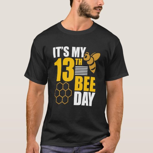 It's 13th Bee Day Honey Beekeeper Apiary Beekeepin Tシャツ (正面)