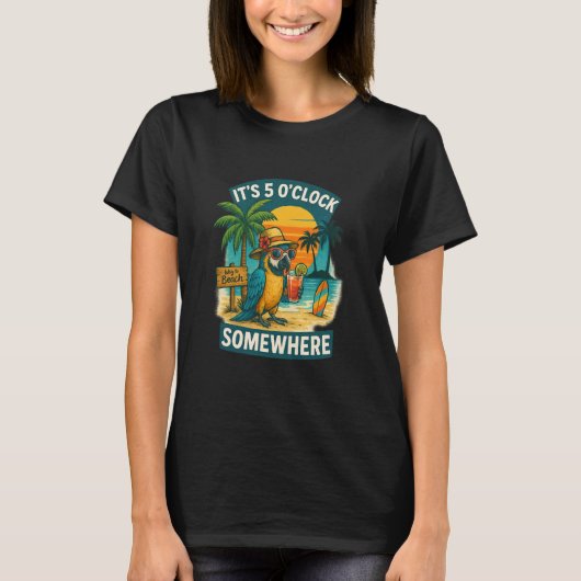 It's 5 Ou2019Clock Somewhere Parrot Sunset Drinkin Tシャツ (正面)