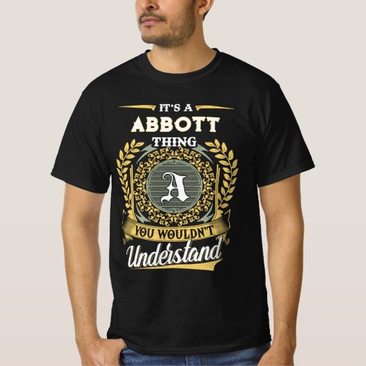 It's a ABBOTT Thing You Wouldn't Understand Tシャツ (正面)