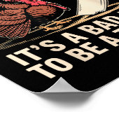 It's A Bad Day To Be A Turkey Funny Turkey Christm ポスター (角)