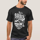 It's A Barber Thing Tシャツ (正面)